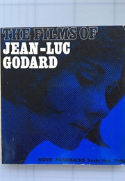 The Films of Jean-Luc Godard (Ian Cameron)