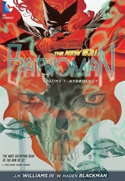 Batwoman Vol. 1: Hydrology (J.H. Williams III)