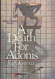 A Death for Adonis (E. X. Giroux)