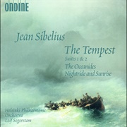 Sibelius: Tempest Suites Nos. 1 and 2, the Oceanides & Night Ride and Sunrise