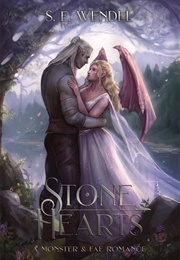 Stone Hearts (S.E. Wendel)
