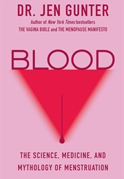 Blood (Dr. Jen Gunter)