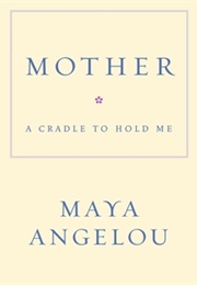 Mother (Angelou, Maya)