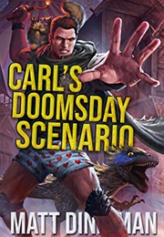 Carl's Doomsday Scenario (Matt Dinniman)