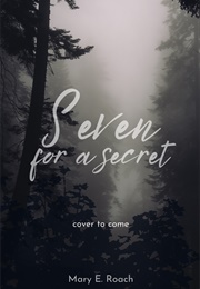 Seven for a Secret (Mary E. Roach)