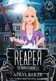 Reaper (Apryl Baker)