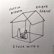 Stuck With U - Ariana Grande &amp; Justin Bieber