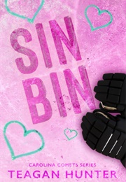 Sin Bin (Teagan Hunter)