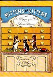 Mittens for Kittens and Other Rhymes About Cats (Lenore Blegvad)