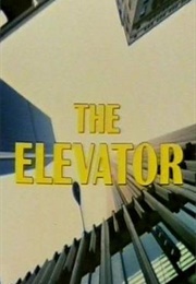The Elevator (1974)