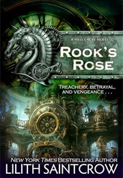Rook's Rose (Lilith Saintcrow)
