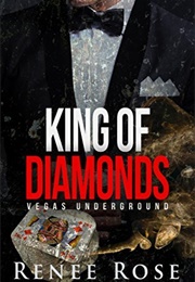 King of Diamonds (Renee Rose)