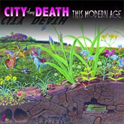 This Modern Age - City of My Death