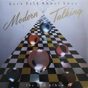 Let's Talk About Love - Modern Talking