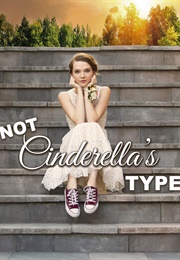 Not Cinderella's Type (2018)