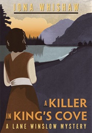 A Killer in King's Cove (Iona Whishaw)