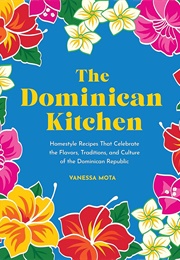 The Dominican Kitchen (Vanessa Mota)