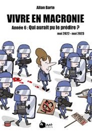 Vivre En MacRonie, Année 6 (Allan Barte)