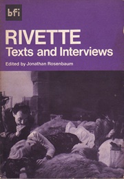 Rivette: Texts and Interviews (Jonathan Rosenbaum)