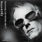 Spinetta Y Los Socios Del Desierto - Spinetta Y Los Socios Del Desierto