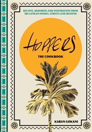 Hoppers: The Cookbook (Karan Gokani)