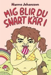 Mig Blir Du Snart Kär I (Nanna Johansson)