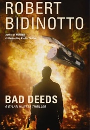 Bad Deeds (Robert Bidinotto)