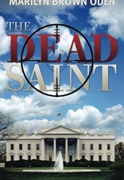 The Dead Saint (Oden, Marilyn Brown)