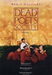 Carpe Diem. Seize the Day, Boys. Make Your Lives Extraordinary. (1989)