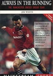 Always in the Running (Jim White)