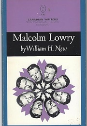 Malcolm Lowry (William H. New)