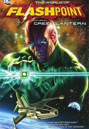 Flashpoint: The World of Flashpoint Featuring Green Lantern (Adam Schlagman)
