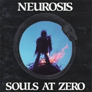 Neurosis - Souls at Zero (1992)