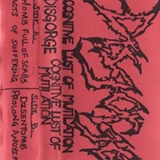 Disgorge - Cognitive Lust of Mutilation