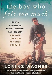 The Boy Who Felt Too Much (Lorenz Wagner)
