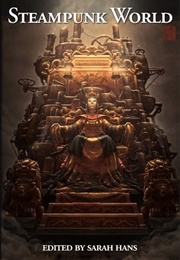 Steampunk World (Sarah Hans)