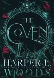 The Coven (Harper L. Woods)