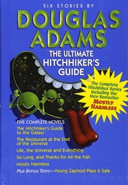 The Ultimate Hitchhiker's Guide to the Galaxy: Five Novels in One Outrageous Volume (Adams, Douglas)