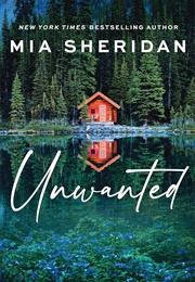 Unwanted (Mia Sheridan)