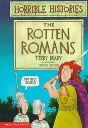 The Rotten Romans (Terry Deary)