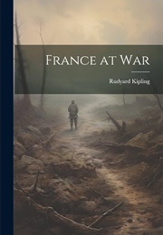 France at War (Rudyard Kipling)