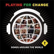 Songs Around the World - Playing for Change