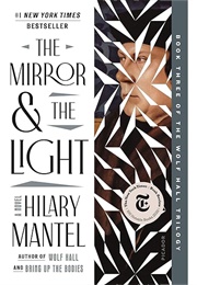 The Mirror & the Light (Hilary Mantel)