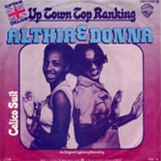 Althea & Donna: "Uptown Top Ranking"