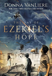 The Day of Ezekiel's Hope (Donna Vanliere)