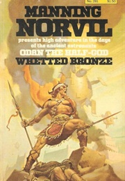 Whetted Bronze (Manning Norvil)
