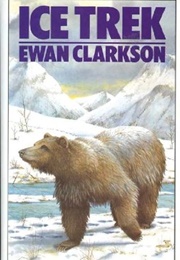 Ice Trek (Ewan Clarkson)