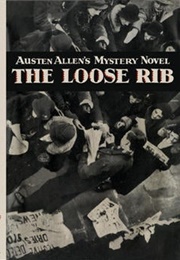 The Loose Rib (Austen Allen)
