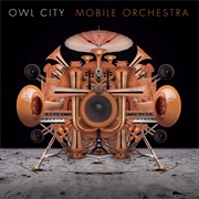 Mobile Orchestra - Owl City