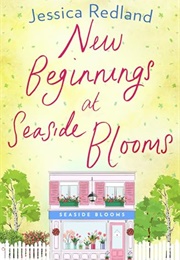 New Beginnings at Seaside Blooms (Jessica Redland)